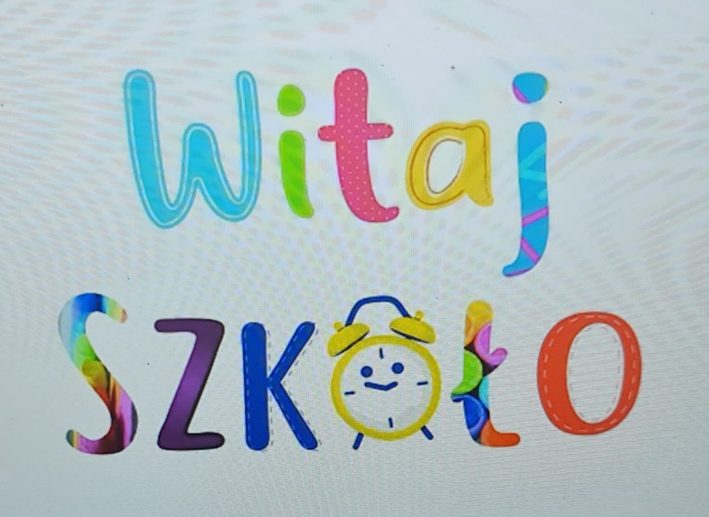 Witaj szkoło! – rok szkolny 2022/2023