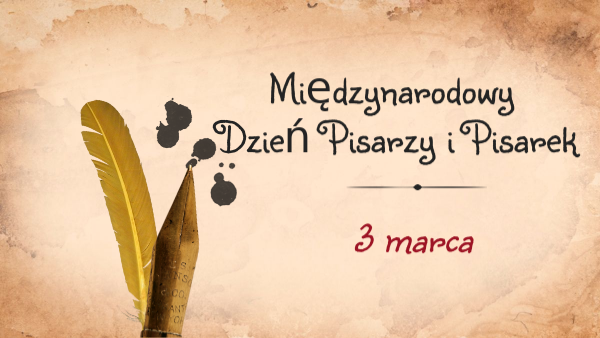 Międzynarodowy Dzień Pisarzy i Pisarek